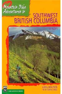 Mountain Bike Adventures in Southwest British Columbia