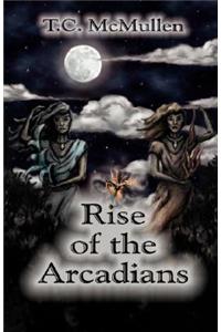 Rise of the Arcadians