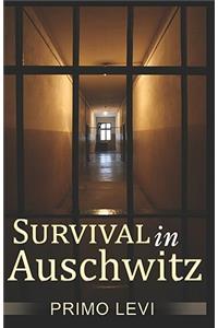 Survival In Auschwitz