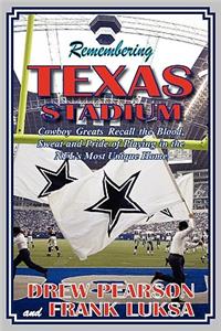 Remembering Texas Stadium