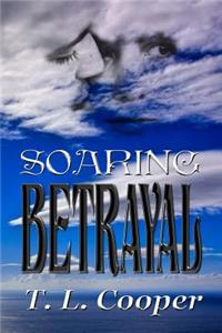 Soaring Betrayal