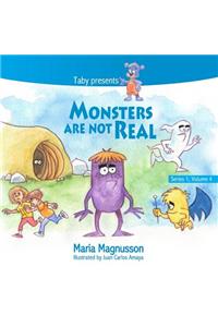 Monsters are not real