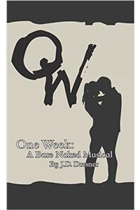 One Week: A Bare Naked Musical