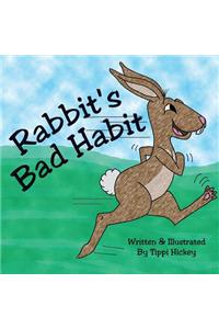 Rabbit's Bad Habit