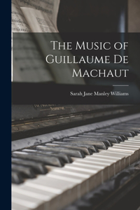 Music of Guillaume De Machaut