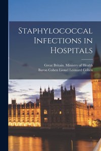 Staphylococcal Infections in Hospitals