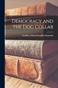 Democracy and the Dog Collar