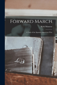 Forward March