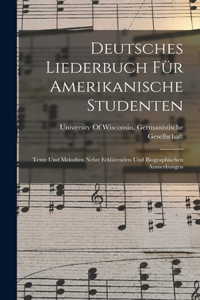 Deutsches Liederbuch Für Amerikanische Studenten