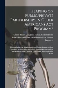 Hearing on Public/private Partnerships in Older Americans Act Programs