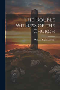 Double Witness of the Church