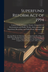 Superfund Reform Act of 1994