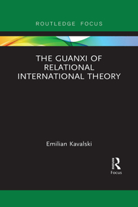 Guanxi of Relational International Theory