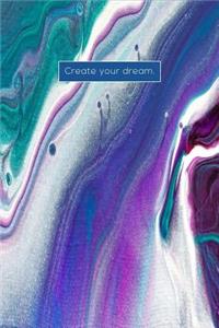 Create Your Dream