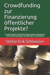 Crowdfunding zur Finanzierung öffentlicher Projekte?