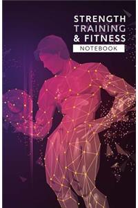 Strength Training & Fitness Notebook