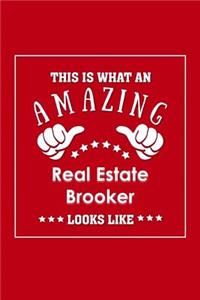 This is What an Amazing Real Estate Broker Look Like