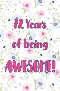 72 Years Of Being Awesome: Lined Journal / Notebook - Cute and Funny 72 yr Old Gift, Fun And Practical Alternative to a Card - 72nd Birthday Gifts For Women