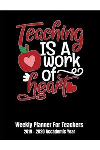Teaching Is A Work Of Heart