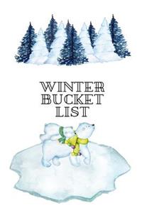 Winter Bucket List: Winter Bucket List Themed Notebook