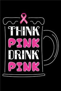 Think Pink Drink Pink