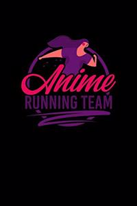 Anime Running Team