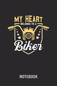 My Heart Belongs To A Biker Notebook: Blank & Lined Motorcycle Rider Journal (6" x 9") For Every Wife Or Husband