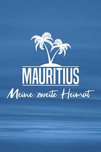 Mauritius - Meine zweite Heimat