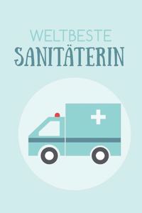 Weltbeste Sanitäterin