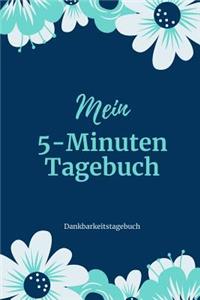 Mein 5-Minuten Tagebuch Dankbarkeitstagebuch