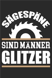 Sägespäne Sind Männer Glitzer