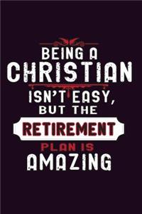 Being A Christian Isn'T Easy But The Retirement Plan Is Amazing