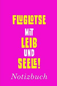 Fluglotse Mit Leib Und Seele Notizbuch