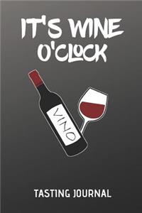 It's Wine O'Clock Tasting Journal