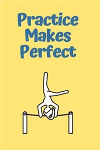 Practice Makes Perfect