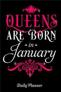 Queens Are Born in January Daily Planner
