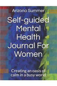 Self-guided Mental Health Journal For Women