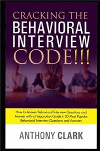 Cracking the Behavioral Interview Code!!!