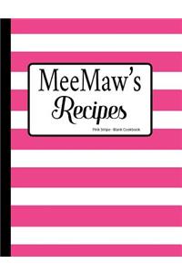 MeeMaw's Recipes Pink Stripe Blank Cookbook