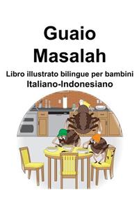Italiano-Indonesiano Guaio/Masalah Libro illustrato bilingue per bambini