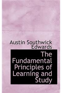 The Fundamental Principles of Learning and Study