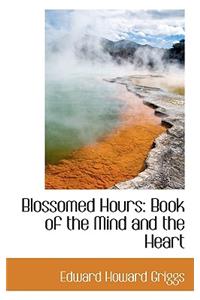 Blossomed Hours