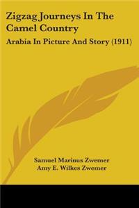 Zigzag Journeys In The Camel Country