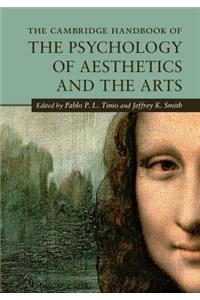 Cambridge Handbook of the Psychology of Aesthetics and the Arts