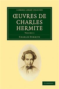 Oeuvres de Charles Hermite 4 Volume Paperback Set