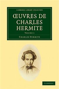 Œuvres de Charles Hermite 4 Volume Paperback Set