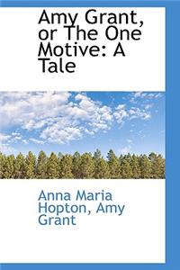 Amy Grant, or the One Motive