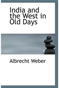 India and the West in Old Days