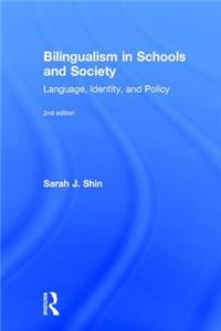 Bilingualism in Schools and Society