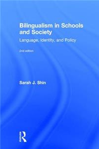 Bilingualism in Schools and Society